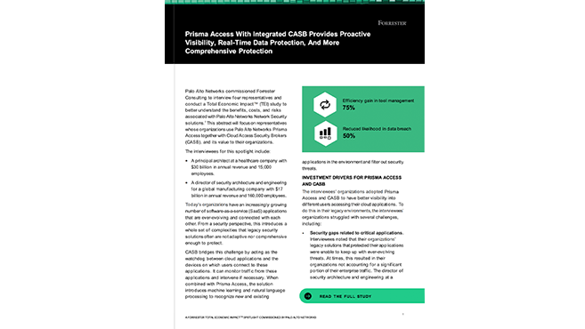 Forrester TEI Spotlight on Prisma Access with Integrated SaaS Security